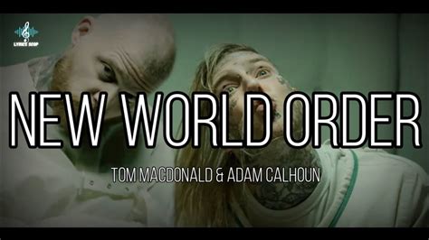 The Origin Story. . Tom macdonald new world order lyrics